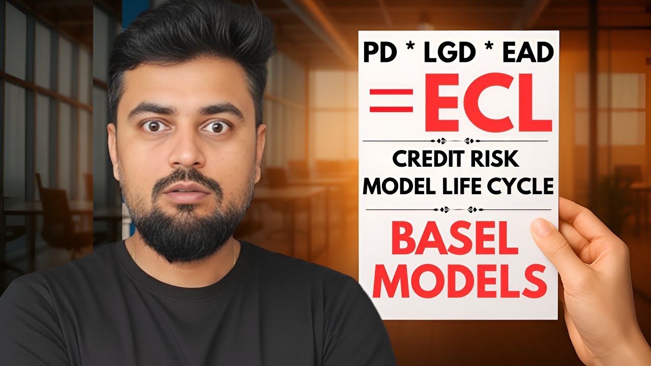Credit Risk  | PD, LGD, EAD & Expected Credit Loss | Basel 2, AIRB, CAR & Model Life Cycle 🏦
