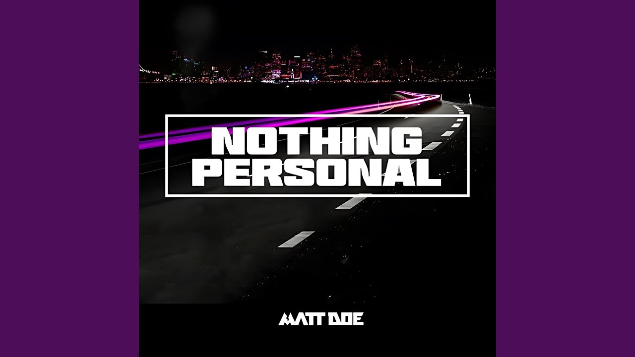 NOTHING PERSONAL