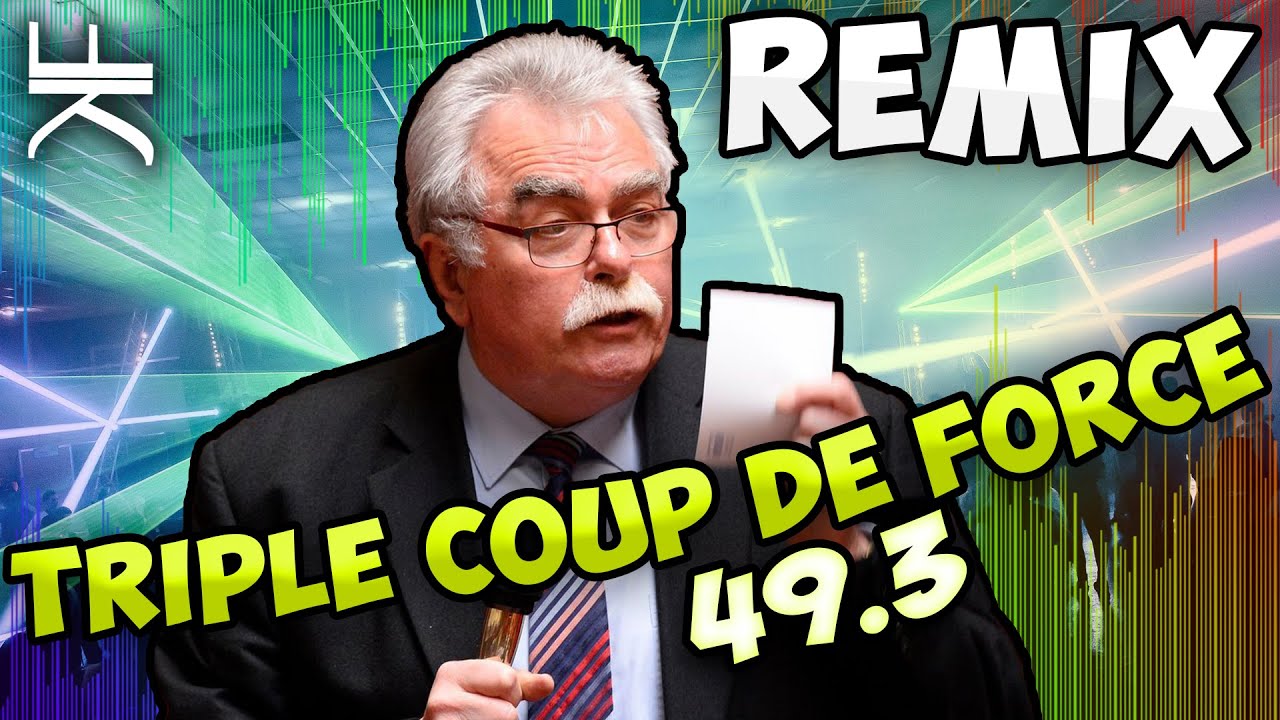 André Chassaigne - TRIPLE COUP DE FORCE (REMIX POLITIQUE)
