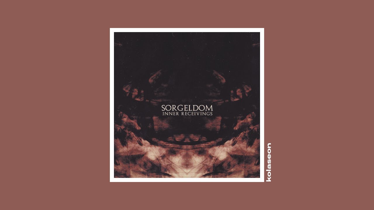 Sorgeldom - Inner Receivings (2010) [blackgaze, atmospheric black metal]