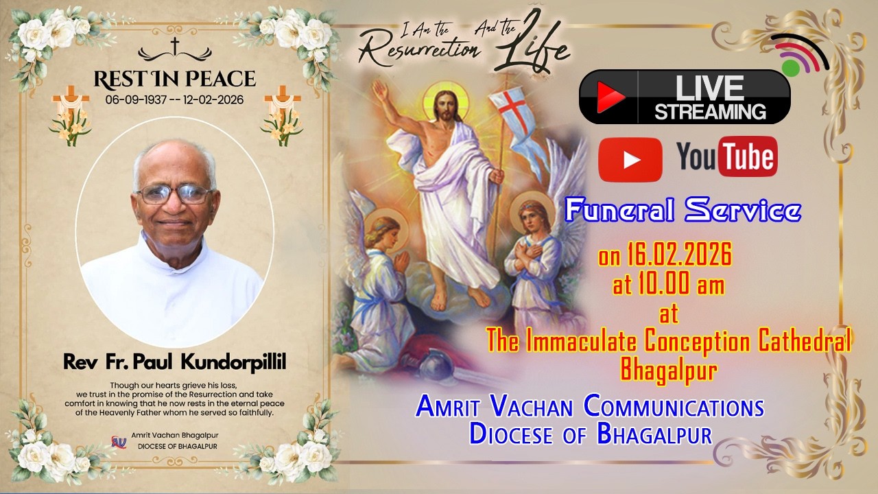 Fr Paul Kundorpillil | FUNERAL SERVICE | 16.02.2026@10.00am | Diocese of Bhagalpur | Bihar