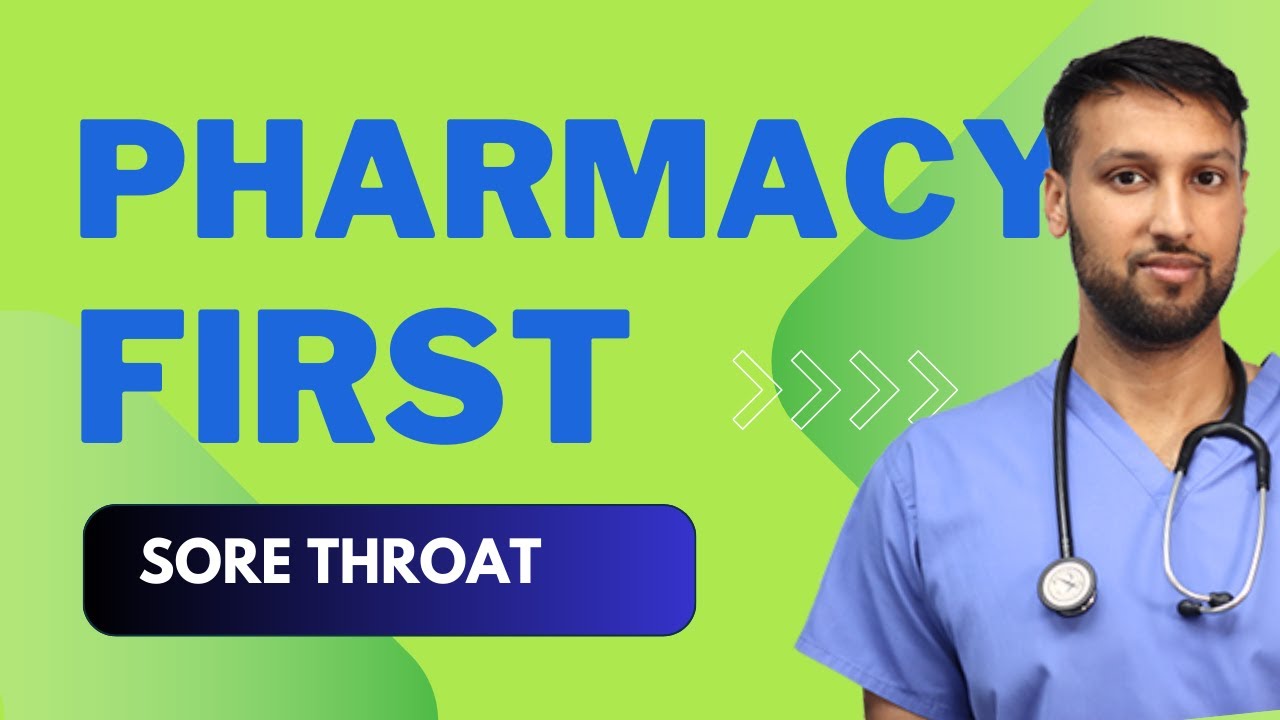 Pharmacy First - Sore Throat
