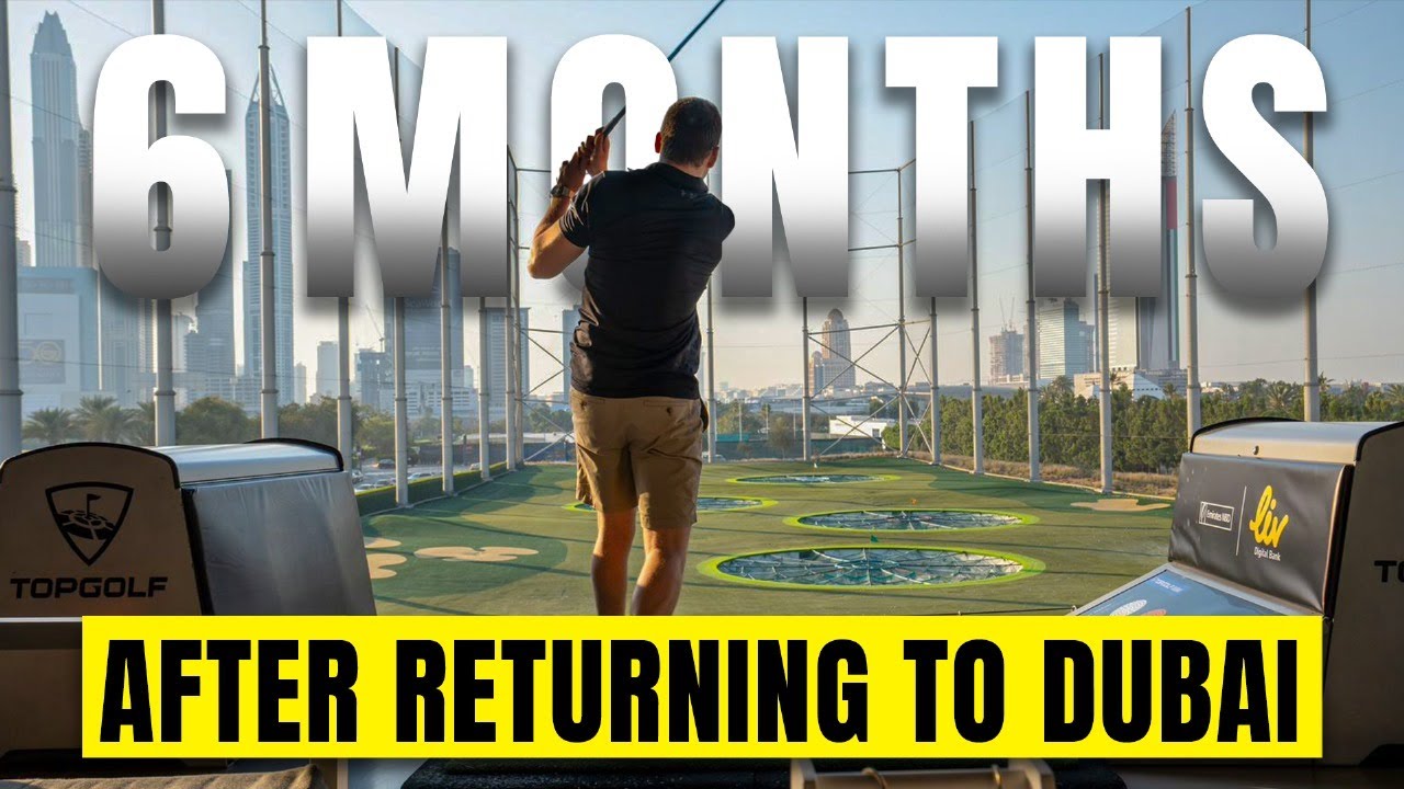 My Thoughts on Dubai after Being Away for 6 Months