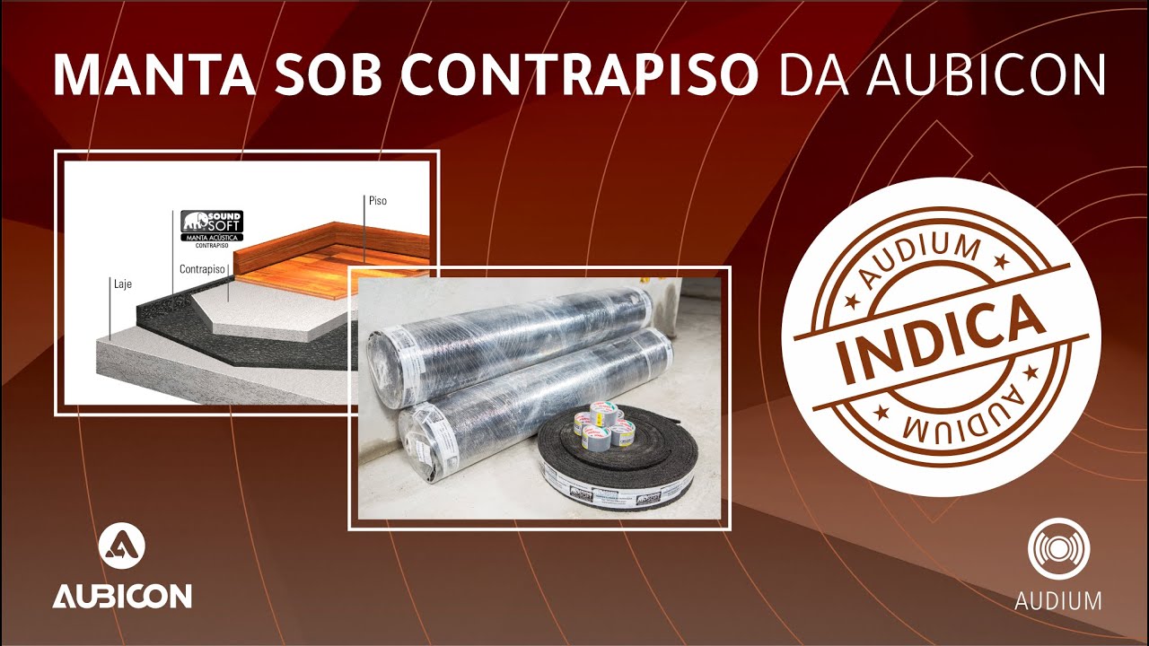 Manta Acústica sob contrapiso da Aubicon - AUDIUM INDICA