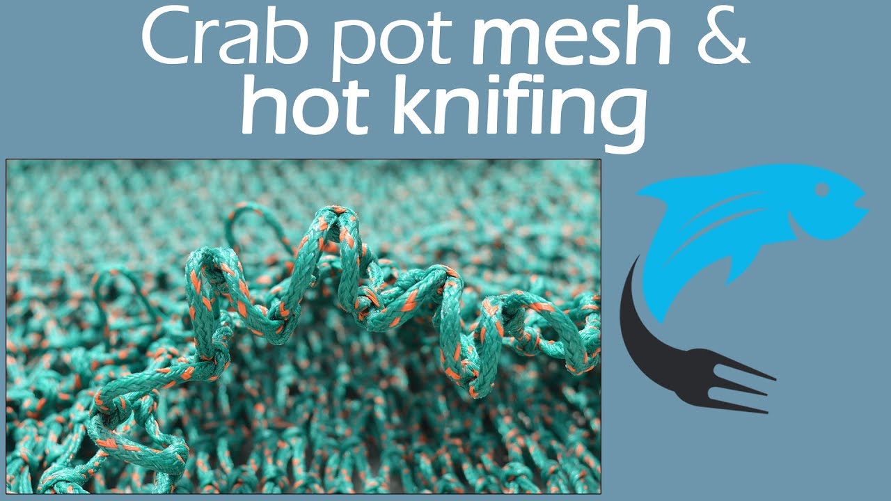 Crab Pot Heavy Duty Mesh and Hot Knife Process - Pro Fishing Queensland
