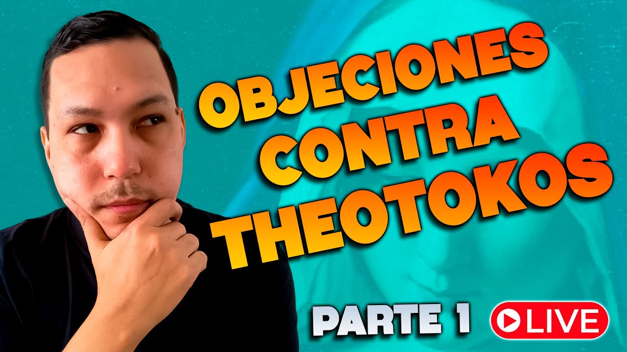 Objeciones contra la Cristología Ortodoxa parte 1
