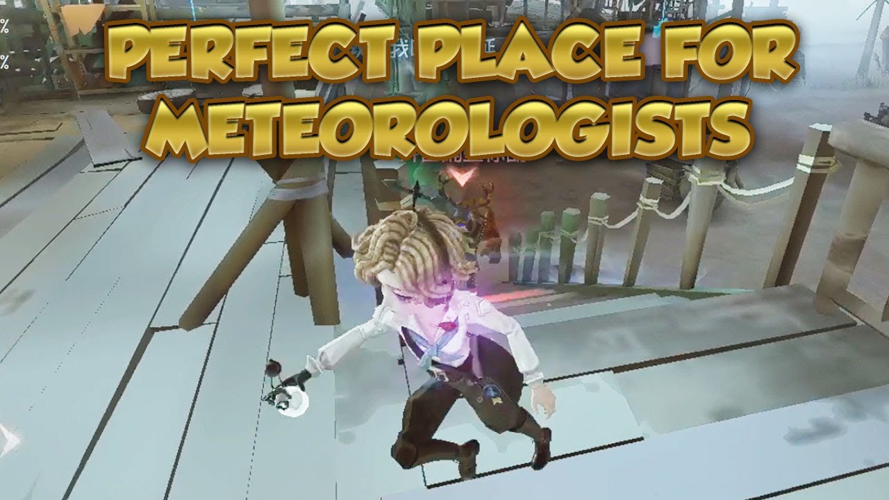 Perfect Place For Meteorologists | Identity V | 第五人格 |제5인격 |アイデンティティV