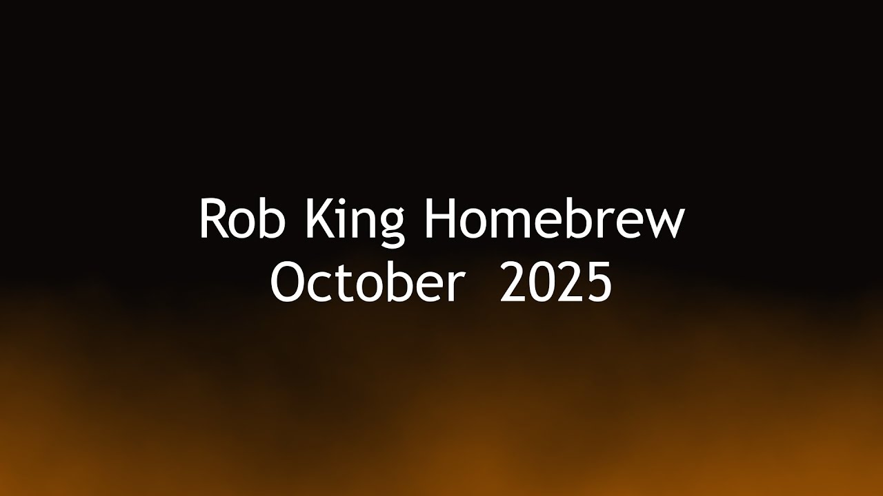 Rob King Homebrew Masterplan 2025 October Report | Kanban | Cream Ale | Turbo Cider Cristmas