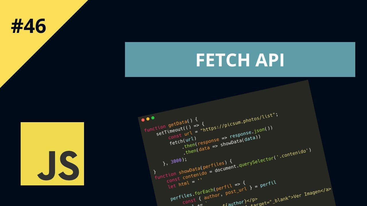 🌍 Fetch API en JavaScript: Cómo Hacer Peticiones HTTP con then() y catch() | #46