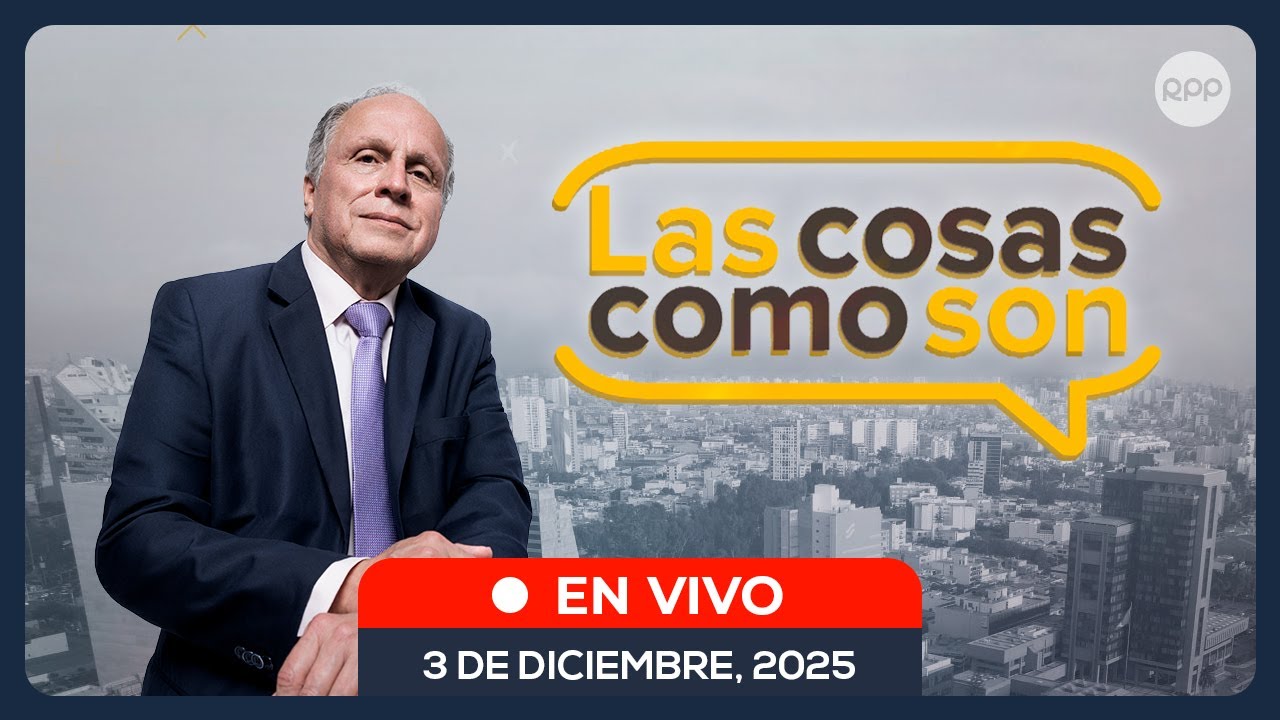 🔴 EN VIVO🎙️LAS COSAS COMO SON 3/12/2025 #LASCOSASRPP