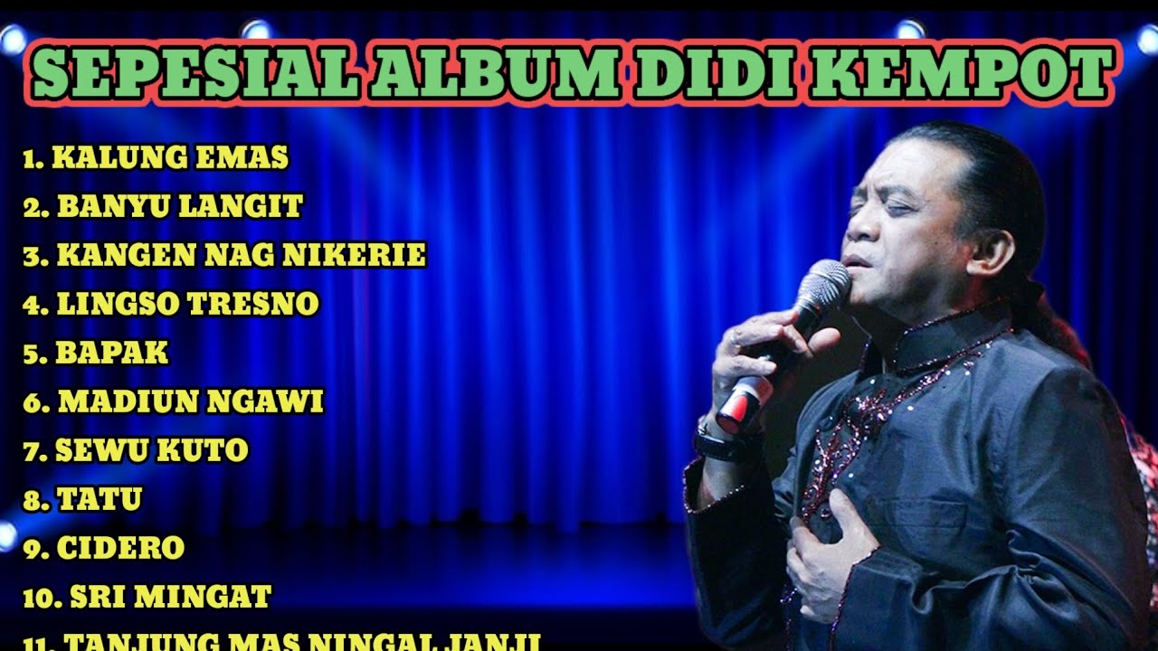 CAMPUR SARI || SEPESIAL FULL ALBUM DIDI KEMPOT PALING ENAK UNTUK DI PERJALANAN 