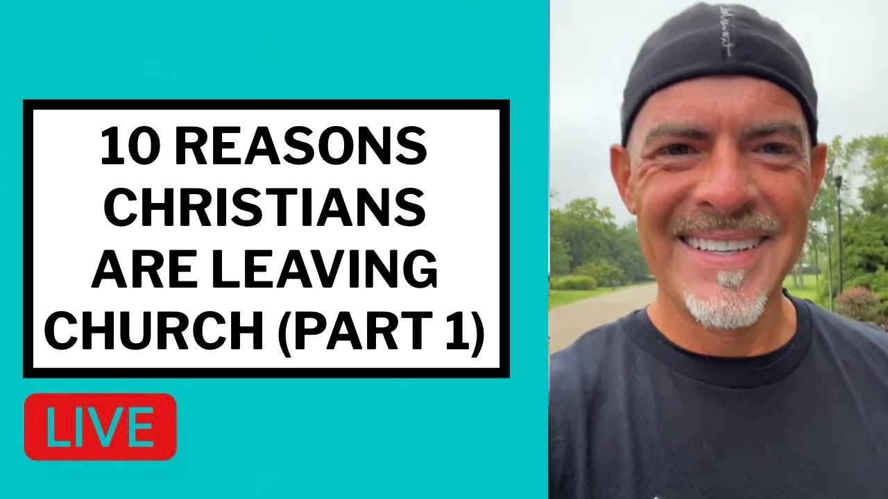 10 Reasons Christians Are Leaving Church (Part 1)