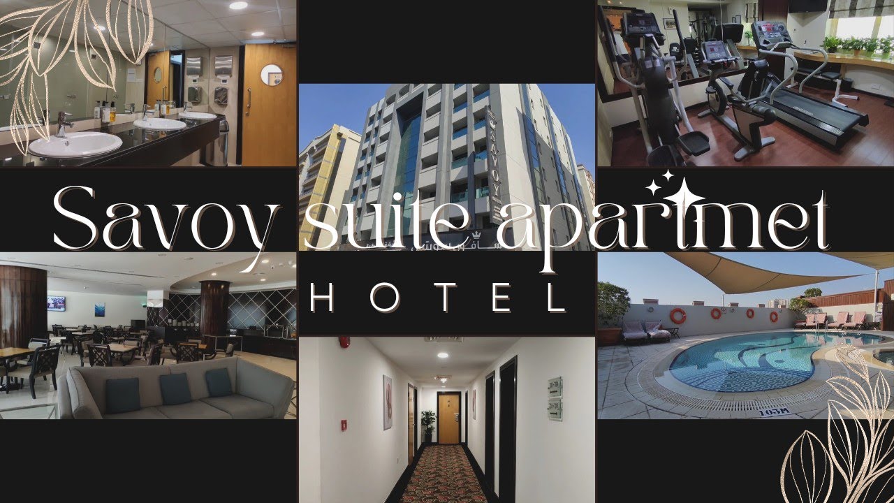 SAVOY SUITES APARTMENT HOTEL - 8 giorni a Dubai 🇦🇪 viaggio negli Emirati 🇦🇪