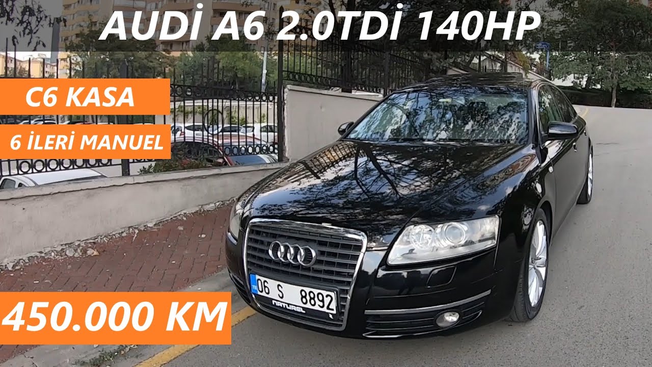 MAKAM ARABASI I AUDİ A6 2.0 TDİ MANUEL 140HP İNCELEME I C6 Kasa