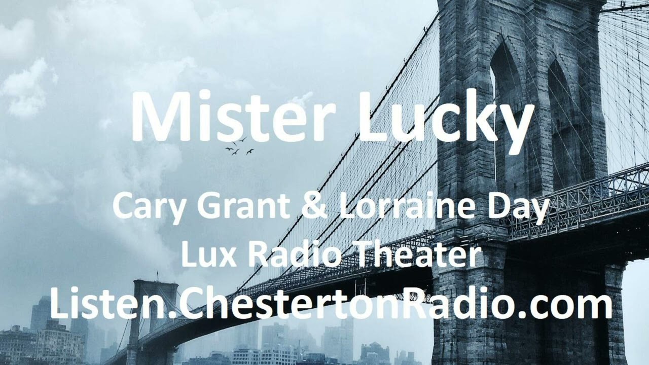 Мистер Лаки - Кларк Гейбл и Лоррейн Дэй - Lux Radio Theater