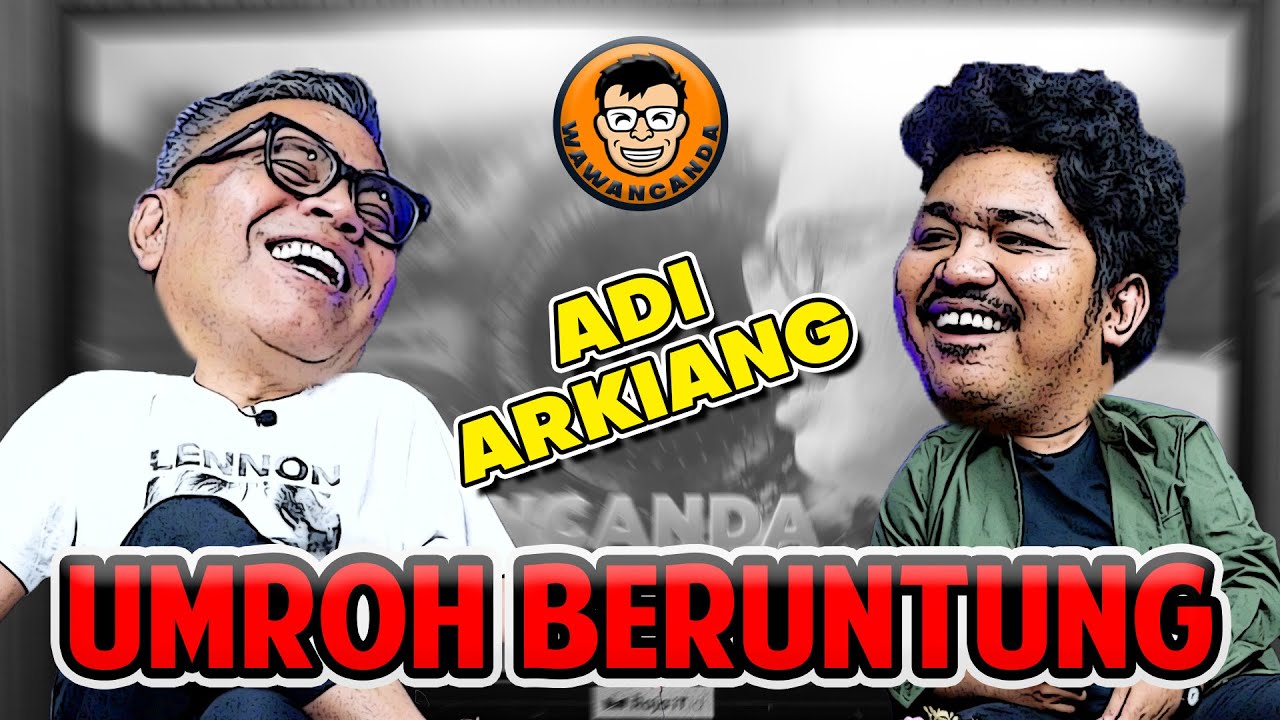 WAWANCANDA ADI ARKIANG - TERIMA KASIH KAKAK ABDUR