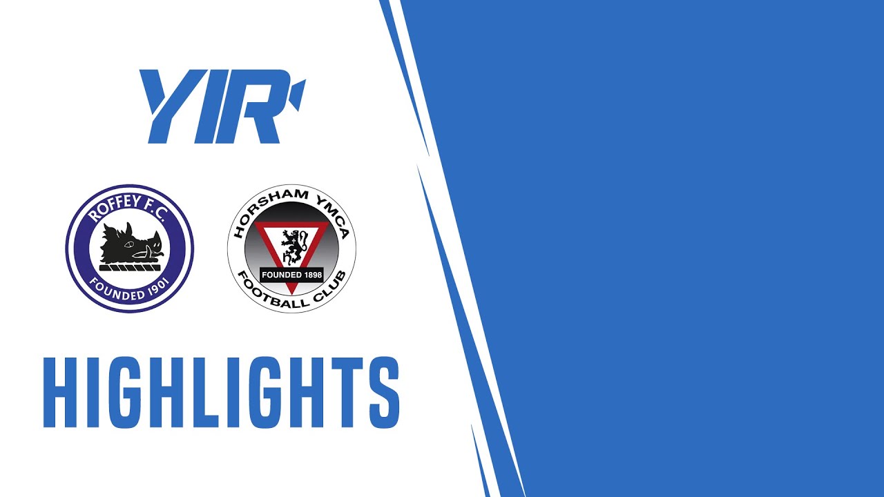 Highlights | Roffey v Horsham YMCA | 18.4.23