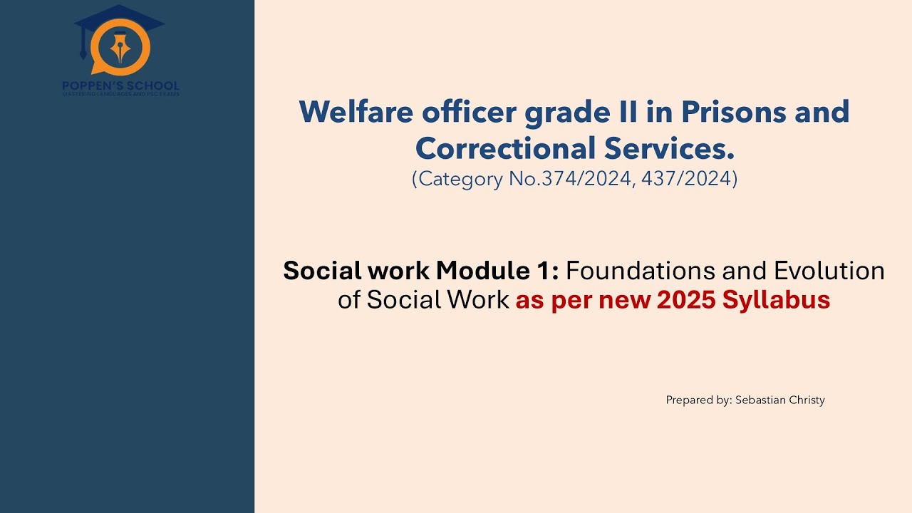 Welfare officer Grade II - Social work module 1 -  Definition of social work - NEW SYLLABUS 2025