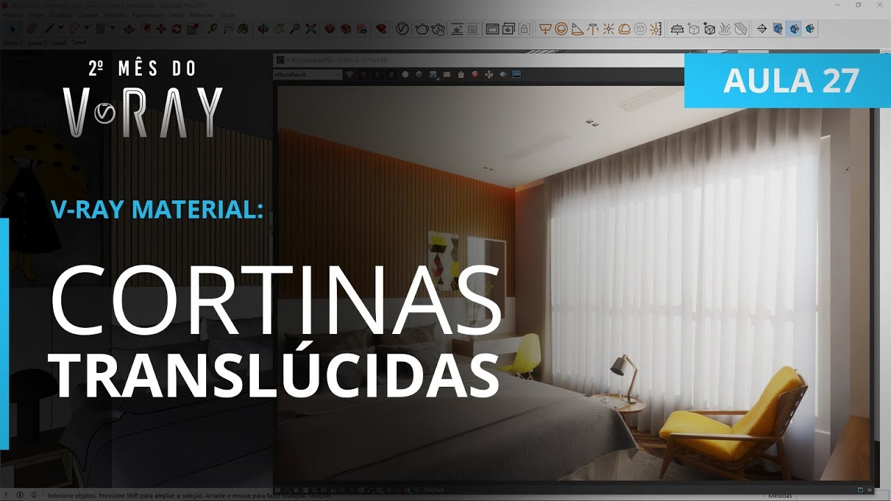 Vray 3.6 para SketchUp - Aula 27/30: Cortinas Translúcidas