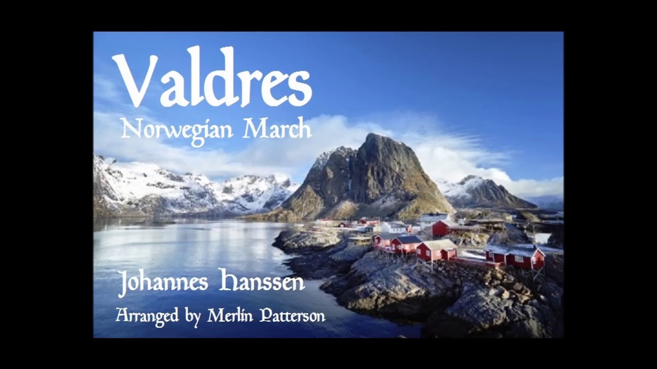 Valdres - Johannes Hanssen, arr. Merlin Patterson