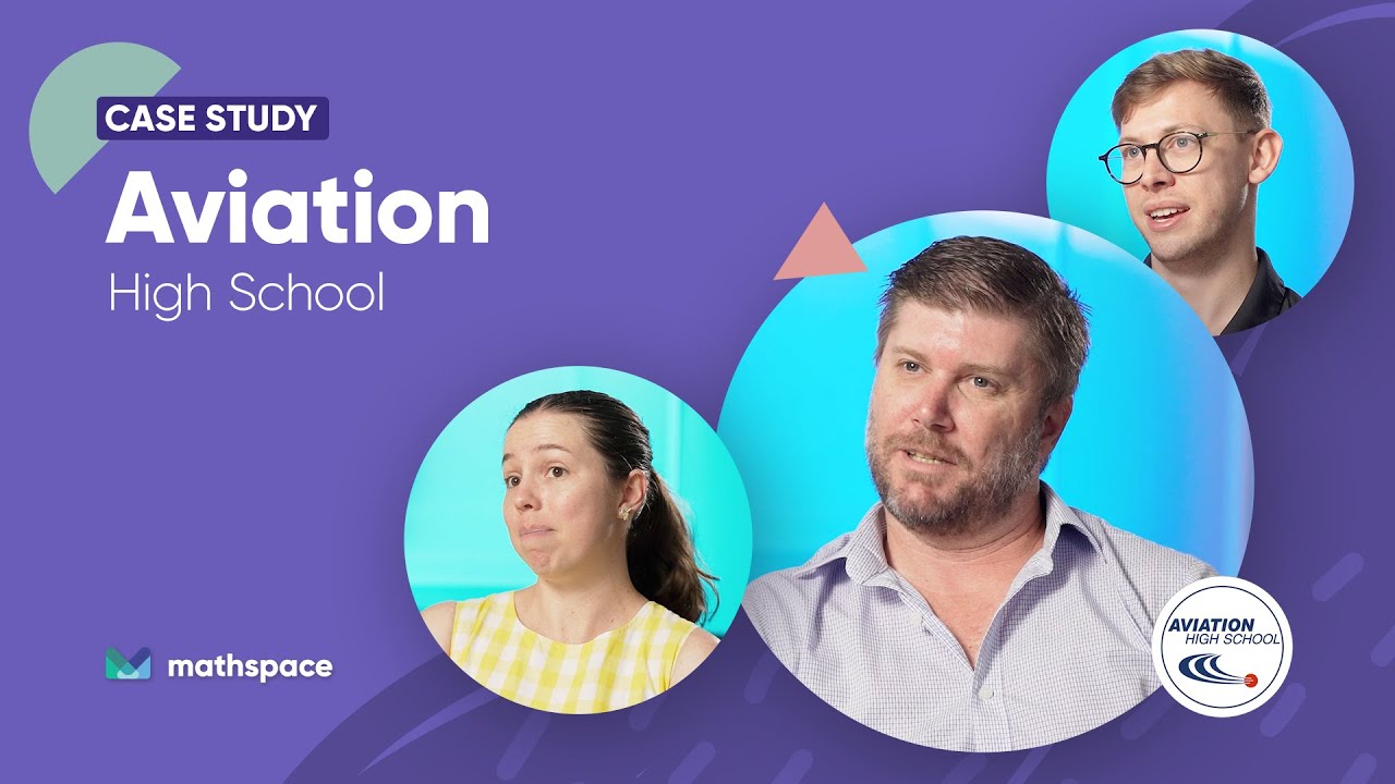 Mathspace Case Study - Aviation State High School