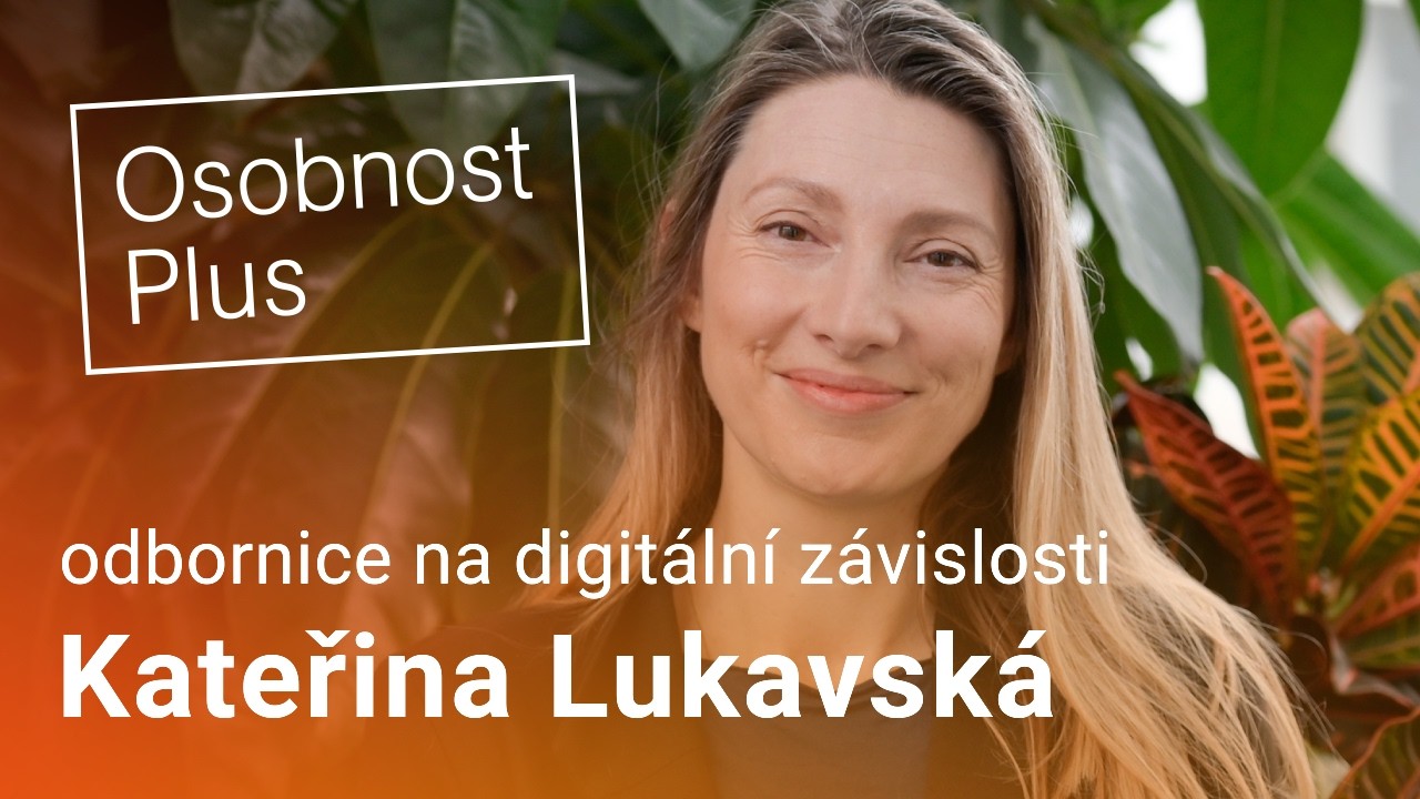 Kateřina Lukavská: Jsem spíš pro zákaz mobilů ve školách. Vnímám to jako nějakou záchrannou brzdu