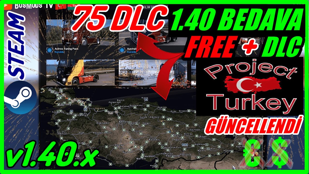 ETS2 1.40 BEDAVA 75 DLC ÇIKTI ! TÜRKİYE HARİTASI + NASIL YAPILIR ? +  DETAYLI ANLATIM + 2021 4K ᴴᴰ