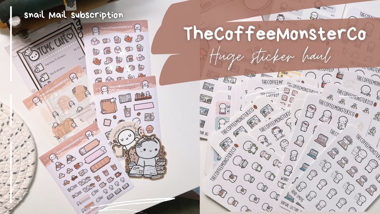 @TheCoffeeMonsterzCo  Snail Mail subscription + Sticker Haul!