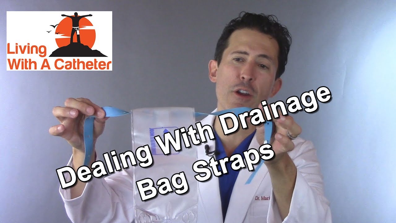 Don't Make The Straps Too Tight - Tip For Holding Up A Catheter And Bag