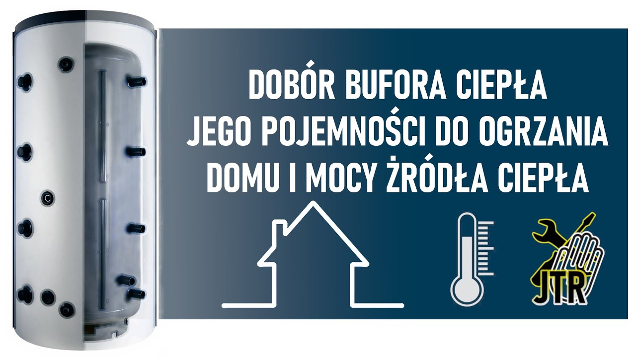 Bufor ciepła dobór pojemności do ogrzania domu, Mocy źródła ciepła do ogrzania zbiornika buforowego