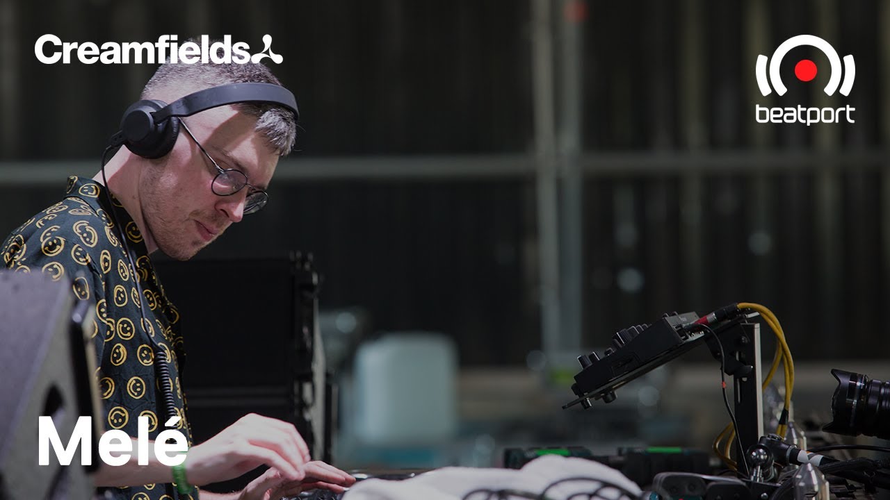Mel&eacute; DJ set @ Creamfields 2019 | @beatport Live
