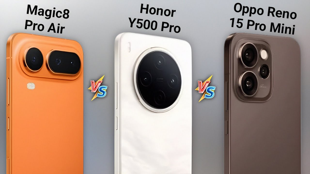 Honor Magic8 Pro Air vs vivo Y500 Pro vs Oppo Reno15 Pro Mini Full Specs Review