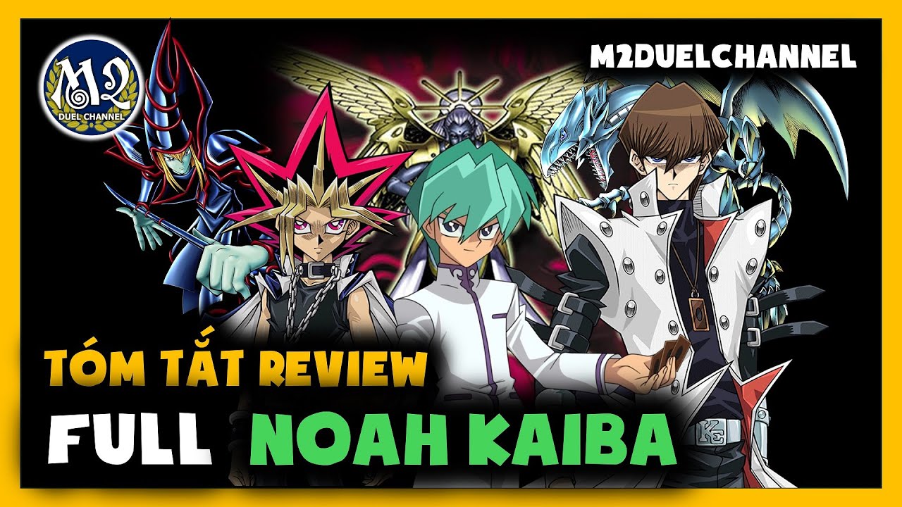 Trọn vẹn hành trình của Yugi Muto tại THẾ GIỚI ẢO NOAH KAIBA | Tóm tắt Yugioh DUEL MONSTER M2DA