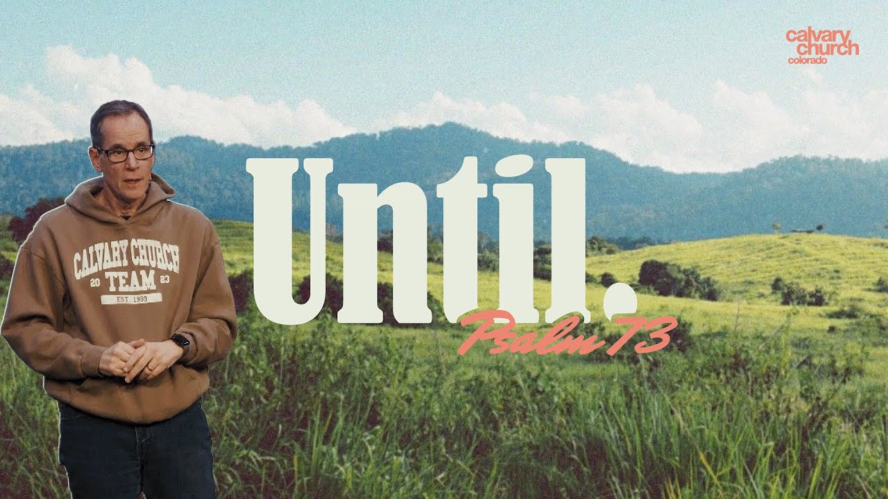 Until...