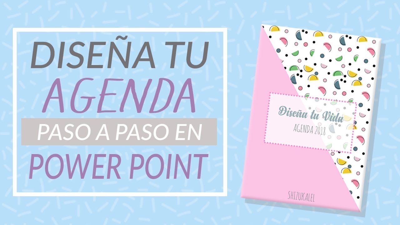 DISEÑA TU AGENDA PASO A PASO EN POWER POINT (ESTILO 90'S) Fácil