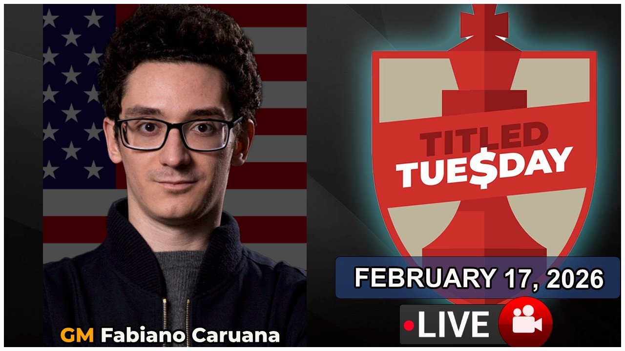 🔴 Fabiano Caruana | Titled Tuesday | February 17, 2026