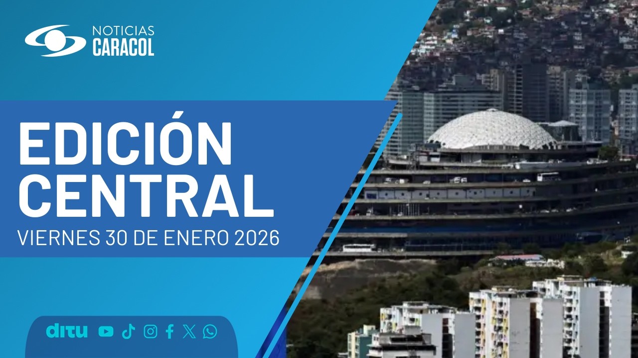 Noticias Caracol | Emisión Central (30 de enero del 2026)