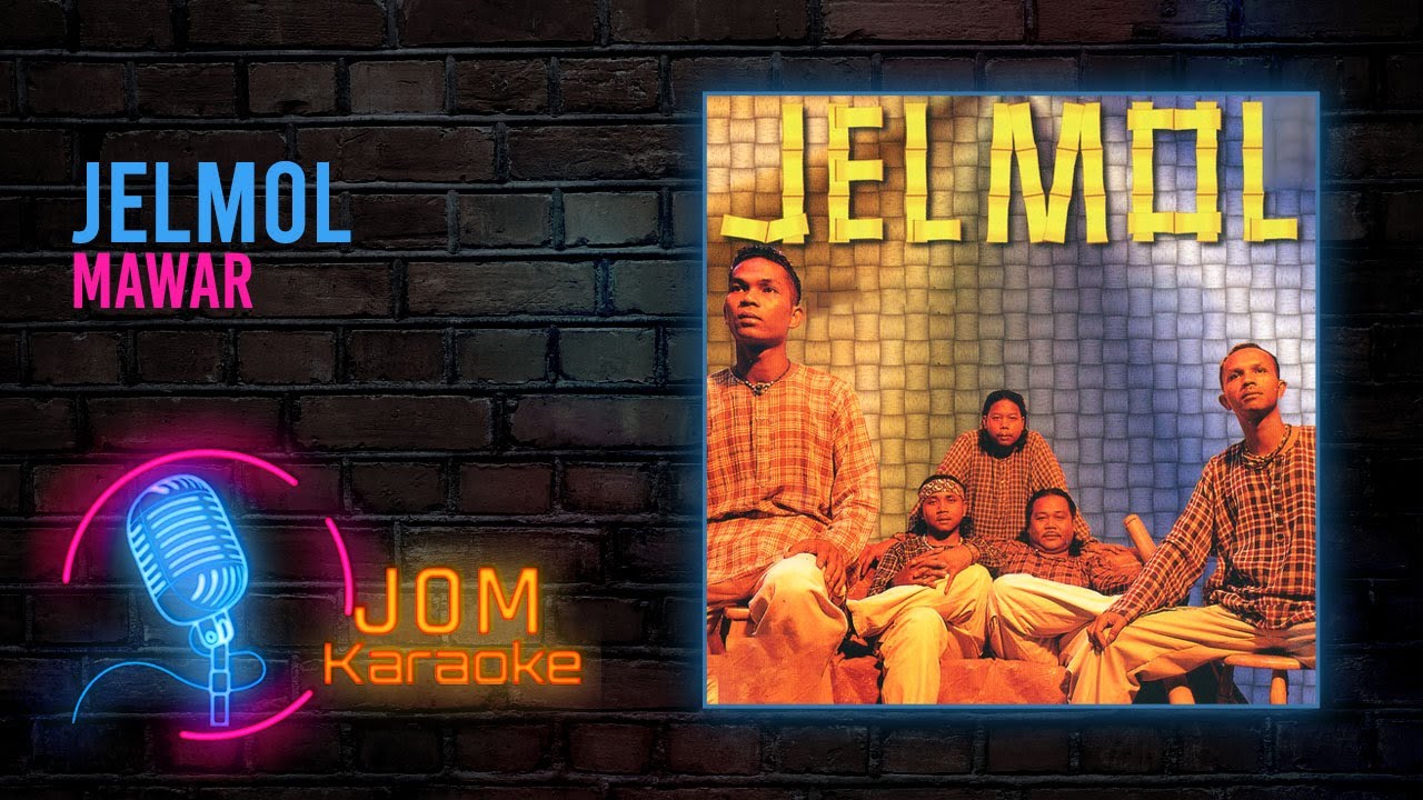 Jelmol - Mawar (Official Karaoke Video)