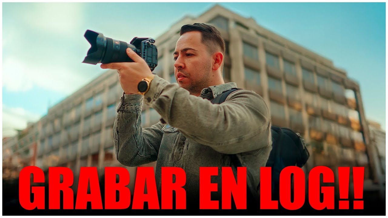 ❌ Pierde el MIEDO A GRABAR en LOG con tu CAMARA (CANON,SONY,LUMIX...)