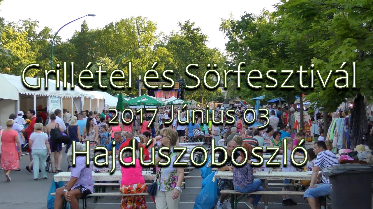 Grillétel- és Sörfesztivál  -  2017  -  Hajdúszoboszló