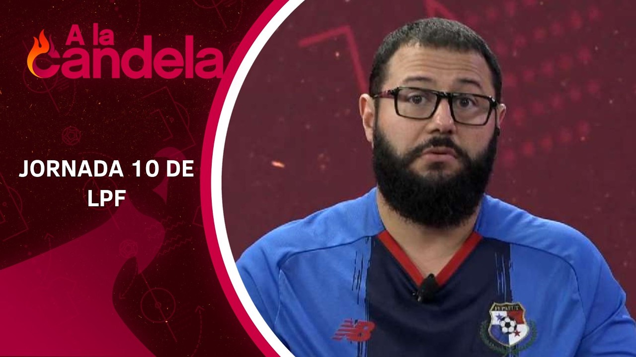 A La Candela | Jornada 10 de la LPF en el Clausura 2026