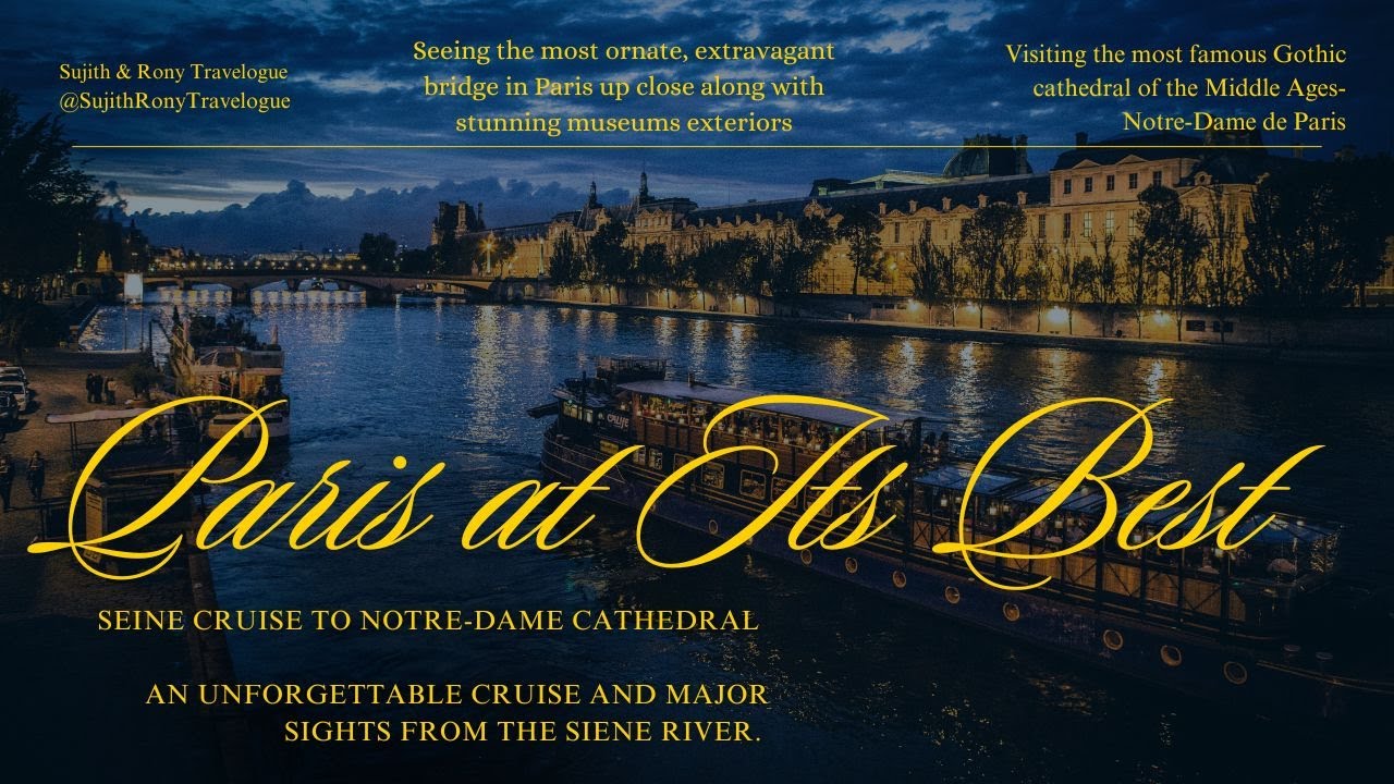 Seine Cruise to Notre-Dame – Paris at Its Best! 🚢✨🇫🇷