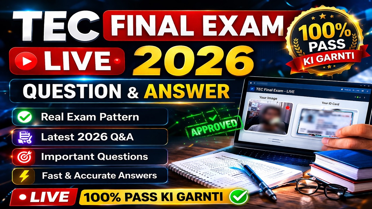 TEC Final exam questions and answer 2026 | tec exam live | tec final exam live 2026 | tec live exam