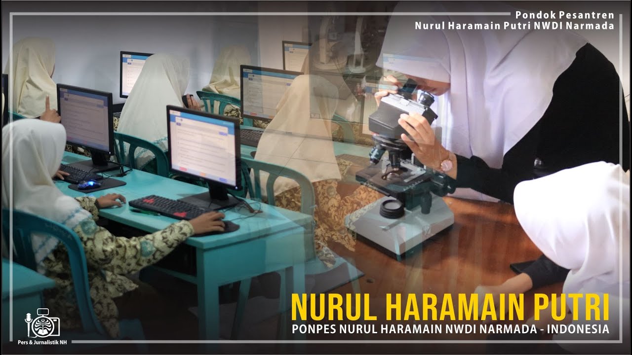 PONDOK PESANTREN NURUL HARAMAIN PUTRI NWDI NARMADA - INDONESIA