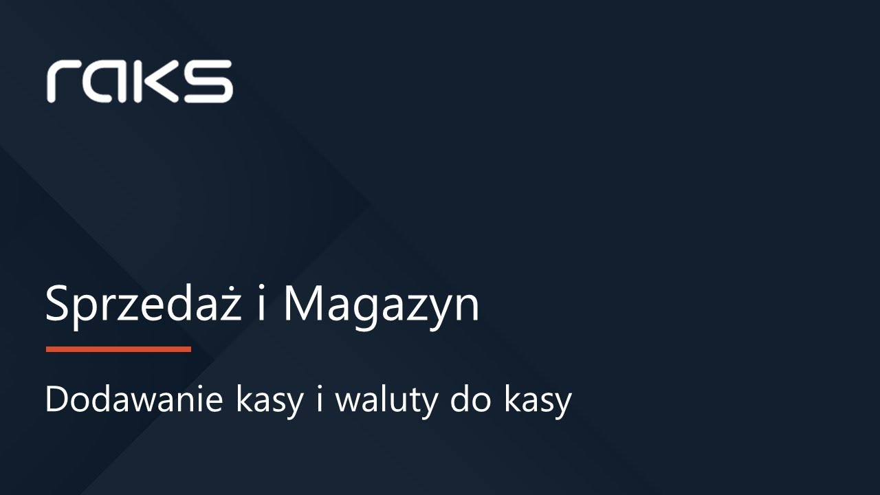 Dodawanie kasy i waluty do kasy w programie RAKSSQL