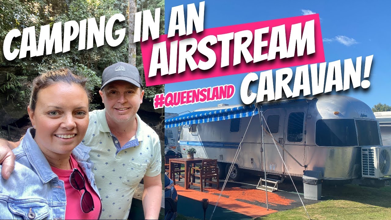 Camping In An Airstream Caravan | Mystery Getaway | Queensland Australia