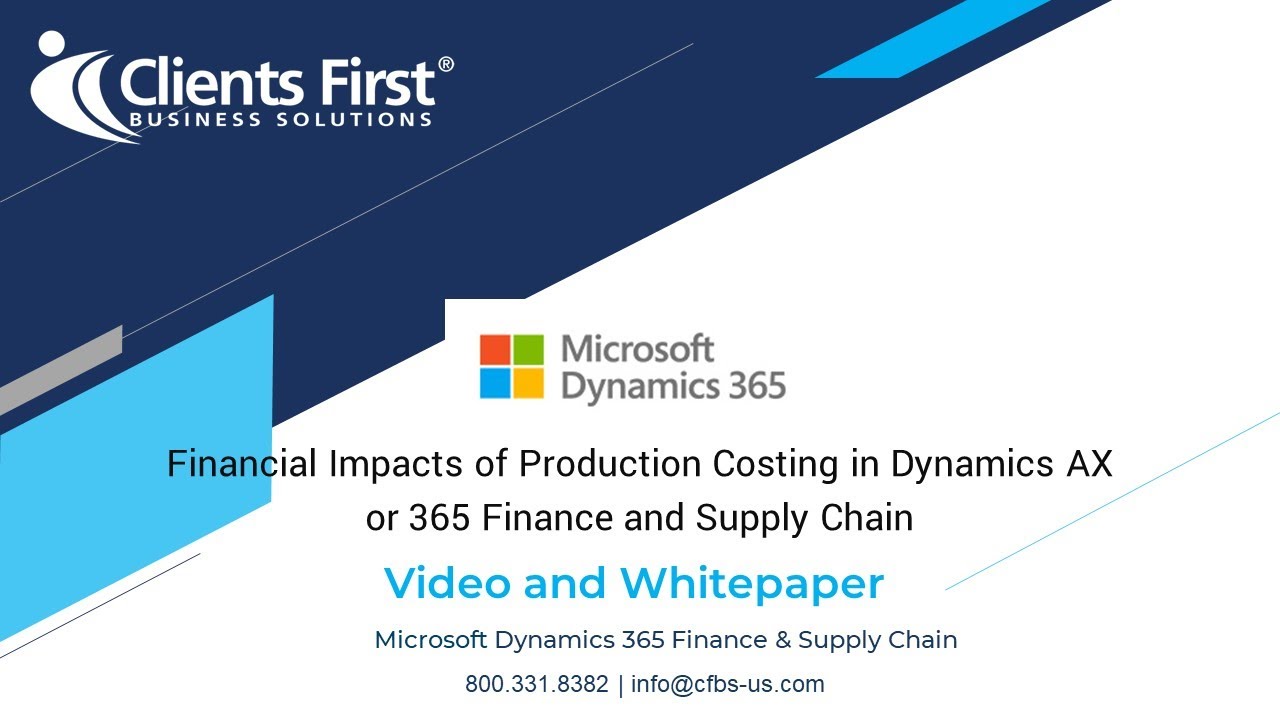 Financial Impacts of Production Costing in Dynamics 365 Finance and Supply Chain
