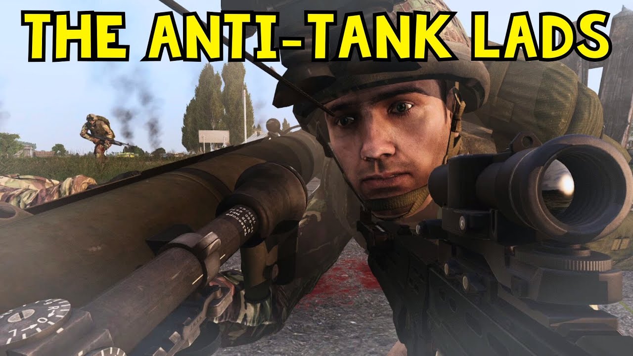 The Anti-Tank Lads | ARMA 3