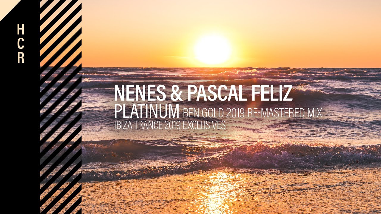 Nenes & Pascal Feliz - Platinum (Ben Gold 2019 Re-Mastered Mix) [High Contrast Recordings]