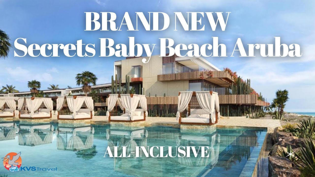 Secrets Baby Beach P.C. Jr. Suites Videos Aruba Adults Only All inclusive KVS Travel 610-334-1917